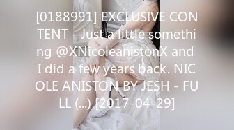 [0188991] EXCLUSIVE CONTENT - Just a little something @XNicoleanistonX and I did a few years back. NICOLE ANISTON BY JESH - FULL (...) [2017-04-29]