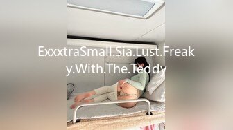 ExxxtraSmall.Sia.Lust.Freaky.With.The.Teddy